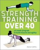 Strength Training Over 40 (eBook, ePUB)