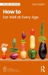 How to Eat Well at Every Age (eBook,... - Bild 1