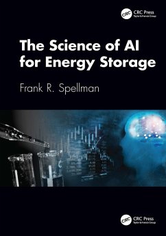 The Science of AI for Energy Storage (eBook, ePUB) - Spellman, Frank R.