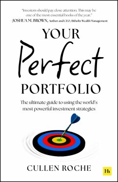 Your Perfect Portfolio (eBook, ePUB) - Roche, Cullen Your Perfect Portfolio (eBook, ePUB) - Roche, Cullen