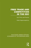 Free Trade and Competition in the EEC (eBook, PDF) Free Trade and Competition in the EEC (eBook, PDF)