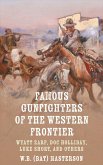 Famous Gunfighters of the Western Frontier (eBook, ePUB)