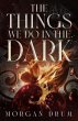 The Things We Do in the Dark (eBook,... - Bild 1