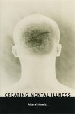 Creating Mental Illness (eBook, ePUB)
