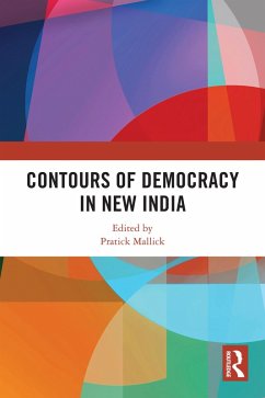 Contours of Democracy in New India (eBook, PDF)
