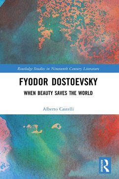 Fyodor Dostoevsky (eBook, ePUB) - Castelli, Alberto