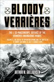 Bloody Verrières: The I. SS-Panzerkorps Defence of the Verrières-Bourguebus Ridges (eBook, ePUB) Bloody Verrières: The I. SS-Panzerkorps Defence of the Verrières-Bourguebus Ridges (eBook, ePUB)