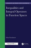 Inequalities and Integral Operators in Function Spaces (eBook, ePUB)