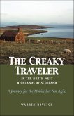 Creaky Traveler in the North West Highlands of Scotland (eBook, ePUB)