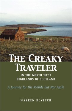 Creaky Traveler in the North West Highlands of Scotland (eBook, ePUB) - Rovetch, Warren
