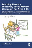 Teaching Literacy Effectively in the Modern Classroom for Ages 9-12 (eBook, ePUB)