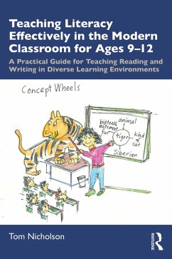 Teaching Literacy Effectively in the Modern Classroom for Ages 9-12 (eBook, ePUB) - Nicholson, Tom