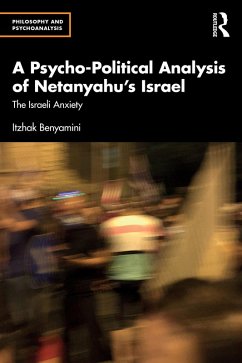 Cover A Psycho-Political Analysis of Netanyahu's Israel (eBook, ePUB)