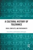 A Cultural History of Tolerance (eBook, ePUB)