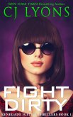 Fight Dirty (eBook, ePUB)