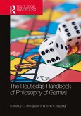 The Routledge Handbook of Philosophy of Games (eBook, PDF)