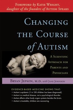Changing the Course of Autism (eBook, ePUB) - Jepson, Bryan; Johnson, Jane
