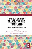 Angela Carter Translator and Translated (eBook, ePUB)