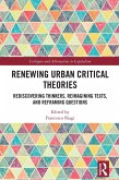 Renewing Urban Critical Theories (eBook, PDF)