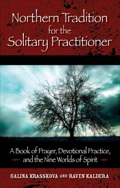 Northern Tradition for the Solitary Practitioner (eBook, ePUB) - Krasskova, Galina; Kaldera, Raven