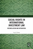 Social Rights in International Investment Law (eBook, ePUB) Social Rights in International Investment Law (eBook, ePUB)