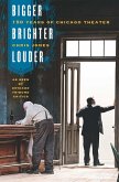Bigger, Brighter, Louder (eBook, ePUB) Bigger, Brighter, Louder (eBook, ePUB)