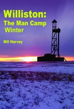 Williston (eBook, ePUB) - Harvey, Bill Williston (eBook, ePUB) - Harvey, Bill
