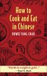 How to Cook and Eat in Chinese (eBook,... - Bild 1