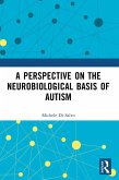 A Perspective on the Neurobiological Basis of Autism (eBook, ePUB)