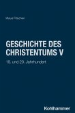 Geschichte des Christentums V (eBook, ePUB)