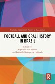 Football and Oral History in Brazil (eBook, ePUB)