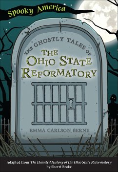 Cover The Ghostly Tales of the Ohio State Reformatory (eBook, ePUB)