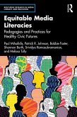 Equitable Media Literacies (eBook, ePUB) Equitable Media Literacies (eBook, ePUB)