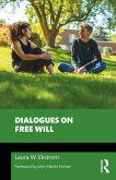 Dialogues on Free Will (eBook, ePUB)
