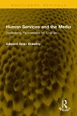 Human Services and the Media (eBook, PDF) Human Services and the Media (eBook, PDF)