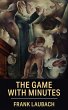 The Game with Minutes (eBook, ePUB) - Bild 1