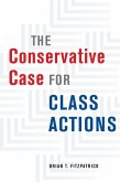 The Conservative Case for Class Actions (eBook, ePUB) The Conservative Case for Class Actions (eBook, ePUB)