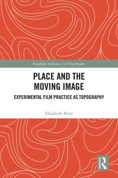 Place and the Moving Image (eBook, ePUB) - Brun, Elisabeth