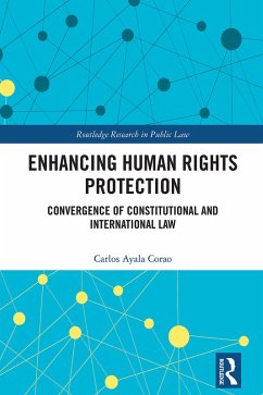 Enhancing Human Rights Protection (eBook, ePUB) - Ayala Corao, Carlos
