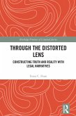 Through the Distorted Lens (eBook, ePUB)