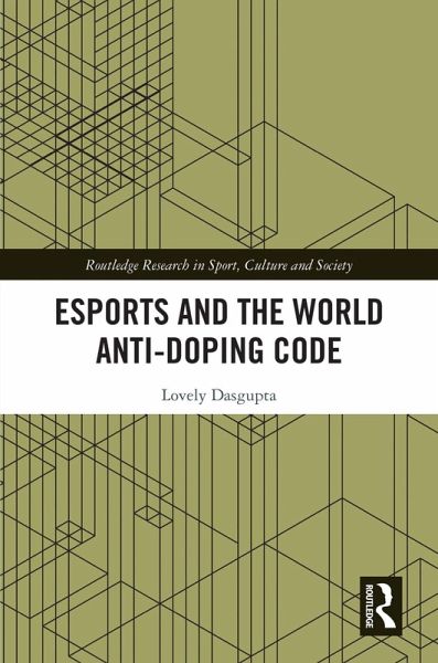 Esports and the World Anti-Doping Code (eBook, ePUB)