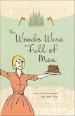 The Woods Were Full of Men (eBook, ePUB)