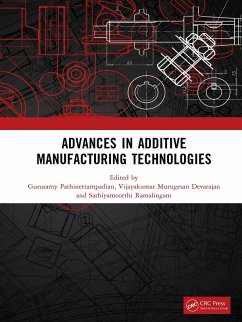 ADVANCES IN ADDITIVE MANUFACTURING TECHNOLOGIES (eBook, PDF)