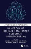 Handbook of Bio-Based Materials for Smart Manufacturing (eBook, ePUB)