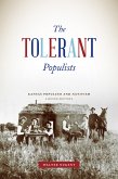 The Tolerant Populists (eBook, ePUB) The Tolerant Populists (eBook, ePUB)
