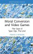 Moral Conversion and Video Games... - Bild 1