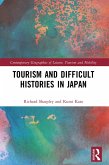 Tourism and Difficult Histories in Japan (eBook, PDF)