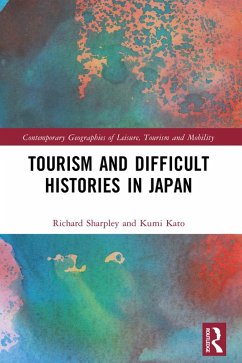 Tourism and Difficult Histories in Japan (eBook, PDF) - Sharpley, Richard; Kato, Kumi