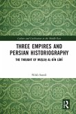 Three Empires and Persian Historiography (eBook, PDF)