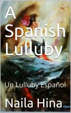 Cover A Spanish Lulluby Un Lulluby Espanol (eBook, ePUB)